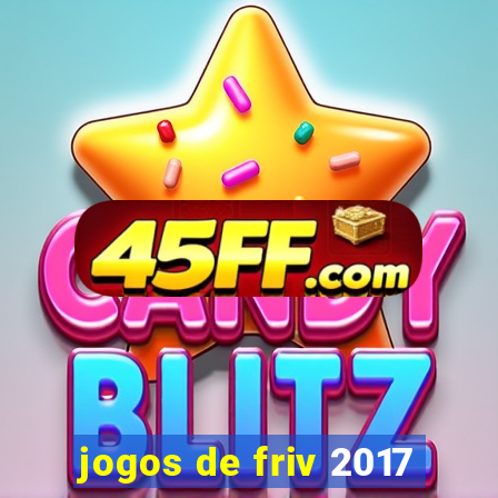 jogos de friv 2017